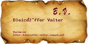Bleicöffer Valter névjegykártya